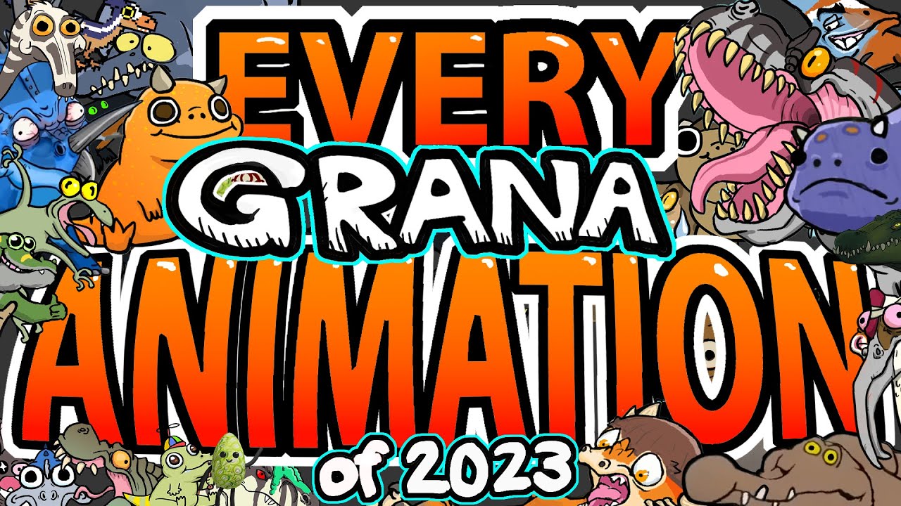 EVERY GRANA ANIMATION of 2023