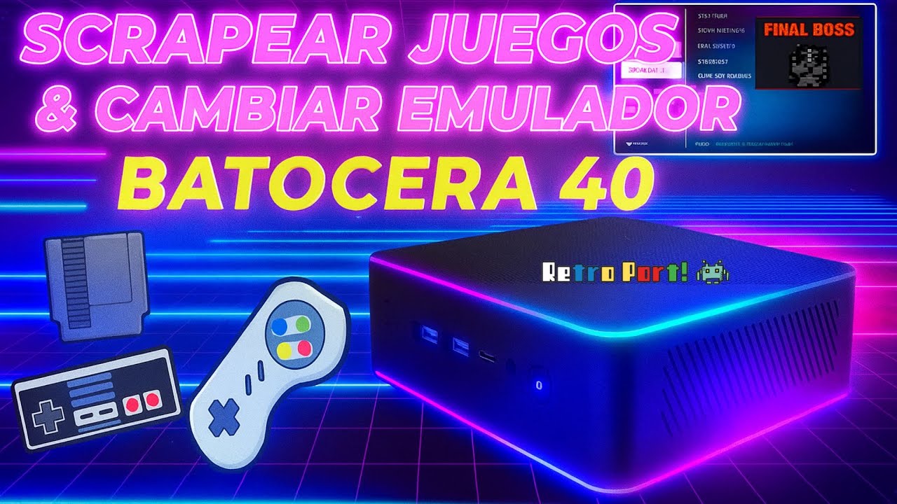 Cómo Scrapear Juegos y Cambiar de Emulador en Batocera 40 | Tutorial Paso a Paso