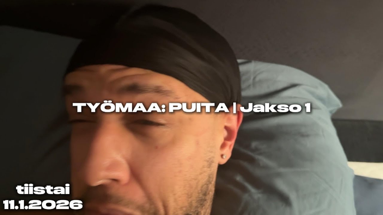 TYÖMAA: PUITA | Jakso 1