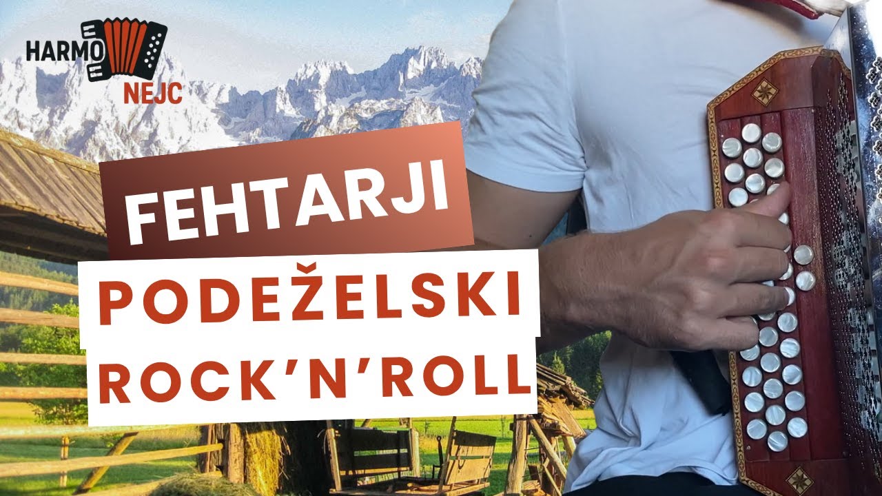Podeželski rock'n'roll - FEHTARJI (HarmoNejc) - spremljava na diatonično harmoniko