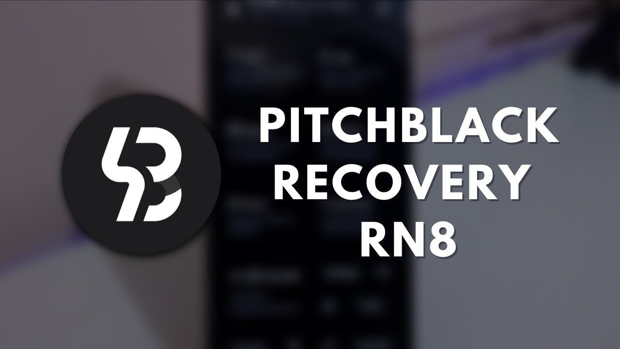 PitchBlack Recovery para Redmi Note 8 y otros dispositivos || Basado en TWRP