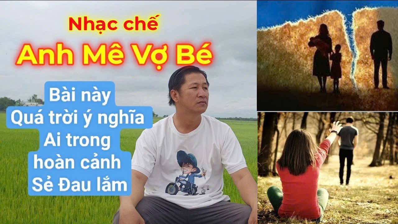 Nhạc chế anh mê vợ bé bài này quá trời ý nghĩa