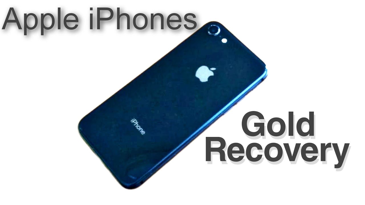 Gold Recovery from Apple iPhones | Recover Gold From iPhones | Gold Recovery