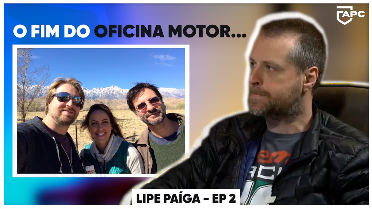 O FIM DO OFICINA MOTOR - LIPE PA&Iacute;GA | Cortes ApC
