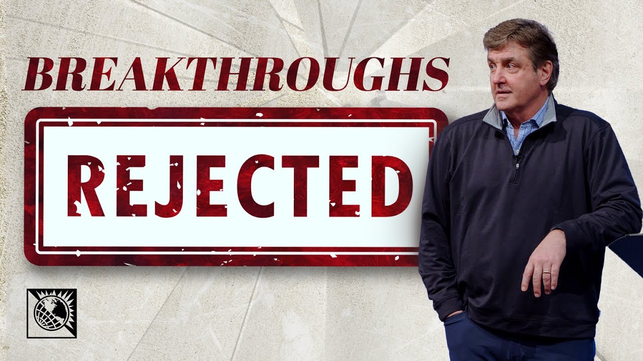 Breakthroughs Rejected | Pastor Allen Jackson