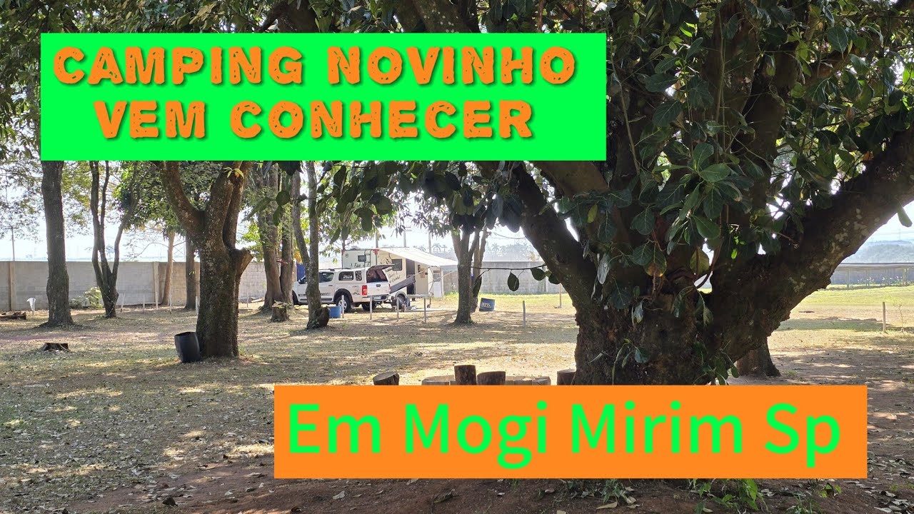 CAMPING NOVINHO 😉Mogi Mirin Sp