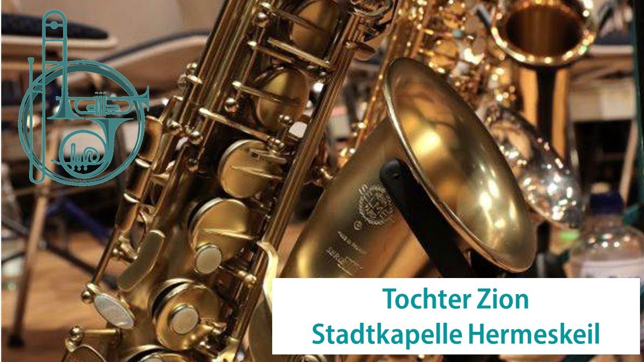 Tochter Zion (Hubert Meixner) - Blechbläser - Stadtkapelle Hermeskeil