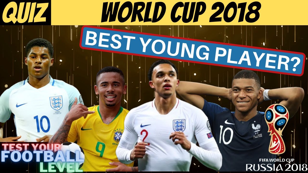 GUESS THE RIGHT ANSWERS - FIFA WORLD CUP 2018 | FOOTBALL QUIZ 2022