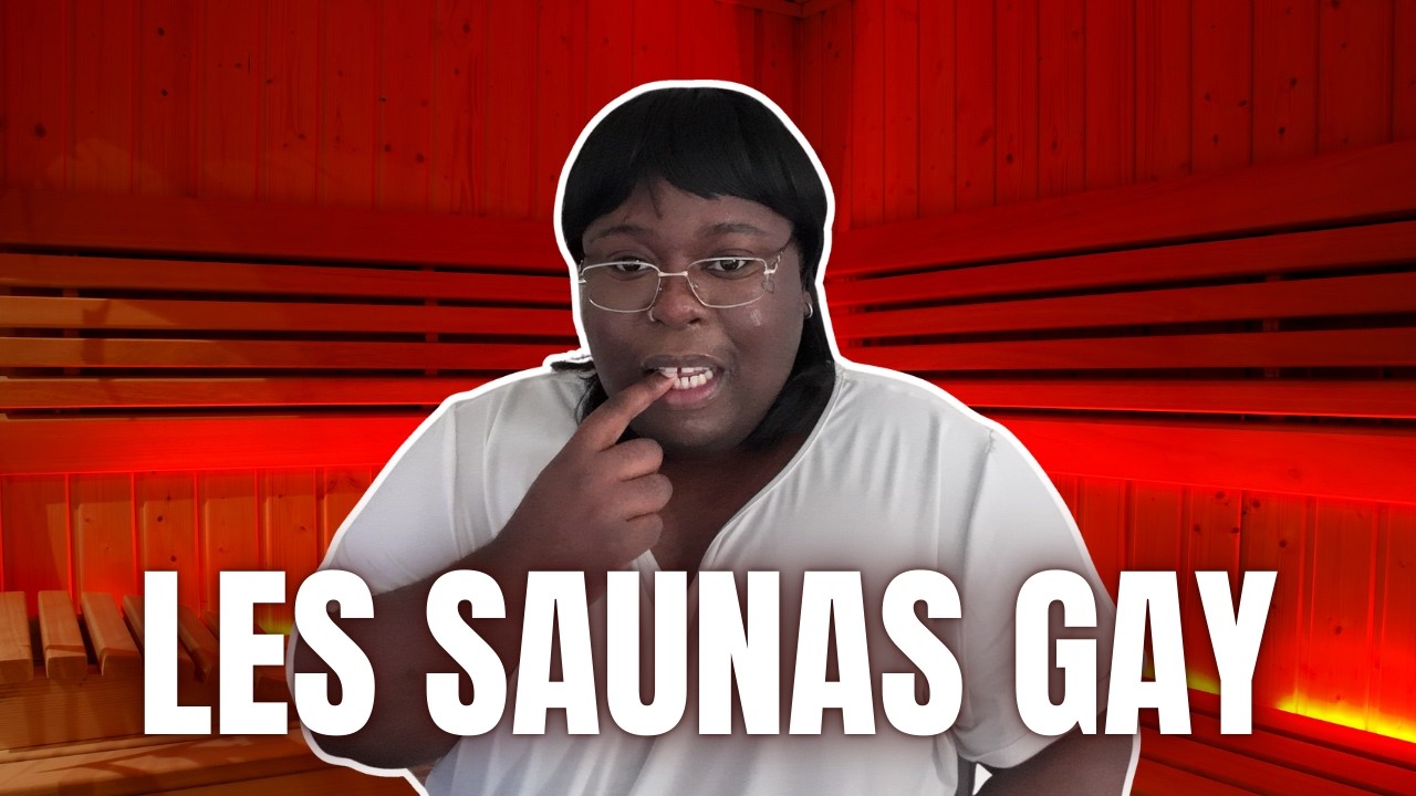 Storytime : Les saunas gay... *PAS MUSLIM/CHRISTIAN FRIENDLY*