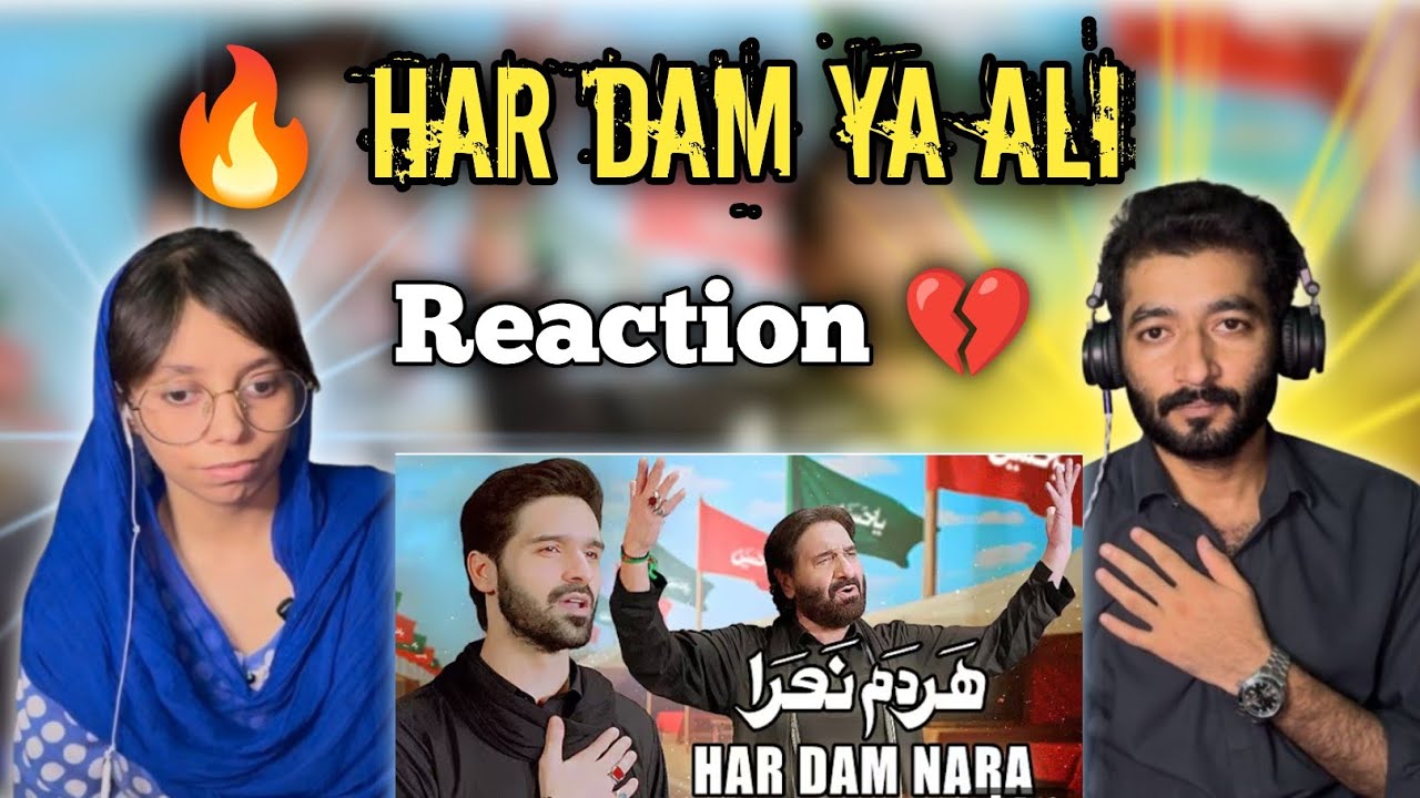 Har Dam Nara | Reaction Ali Shanawar | 2025 / 1447
