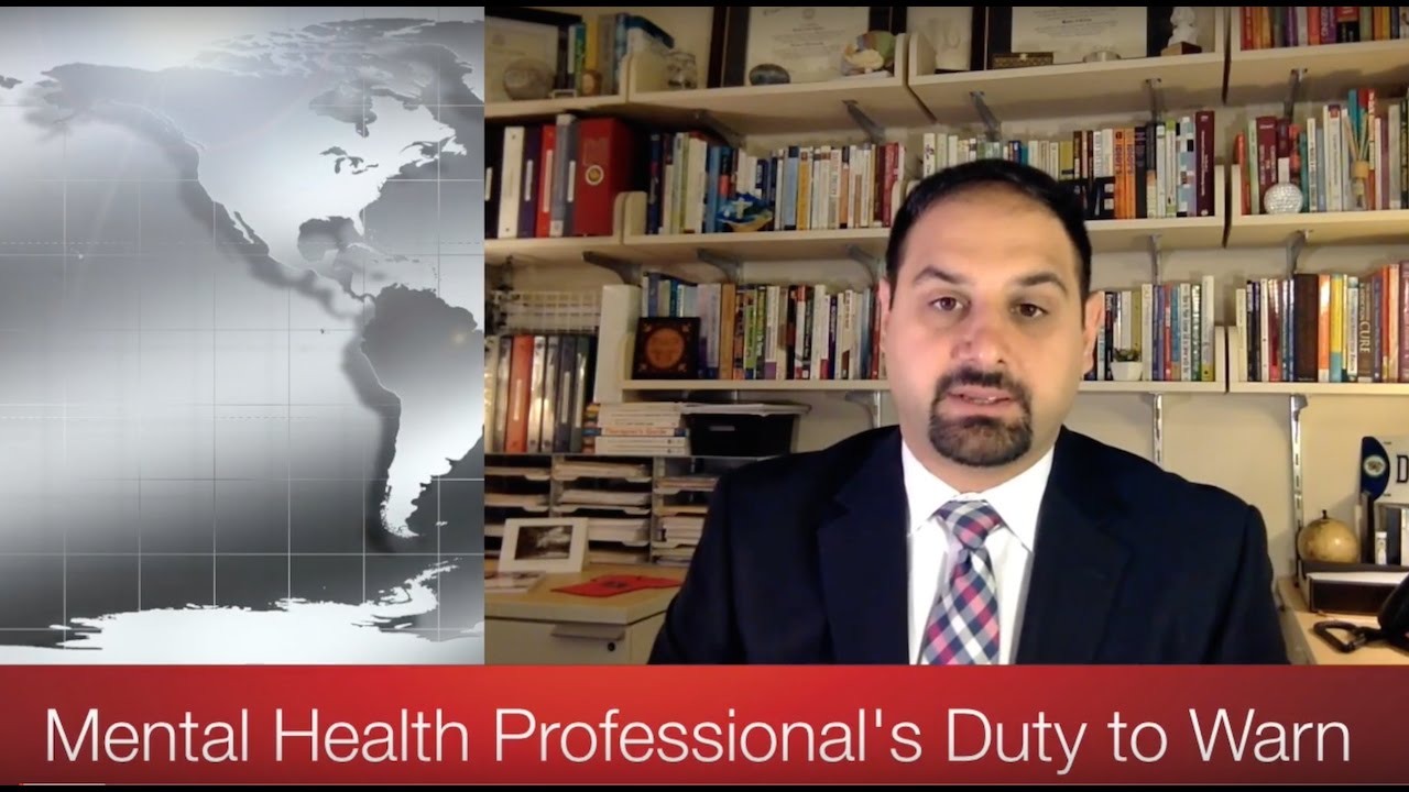 Mental Health Professional's Duty to Warn - Dr. Dean Aslinia