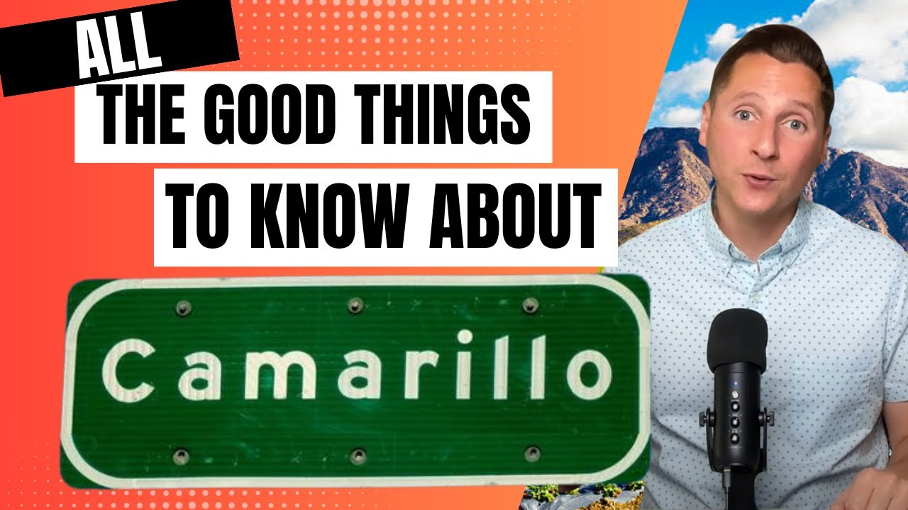 Camarillo California - What to Know Before Moving Here