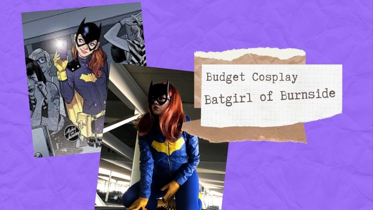 BUDGET COSPLAY: BATGIRL COSPLAY