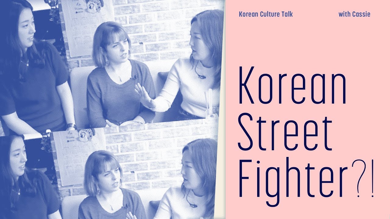 Korean Culture Talk - Dating and Fighting [upper-intermediate]
