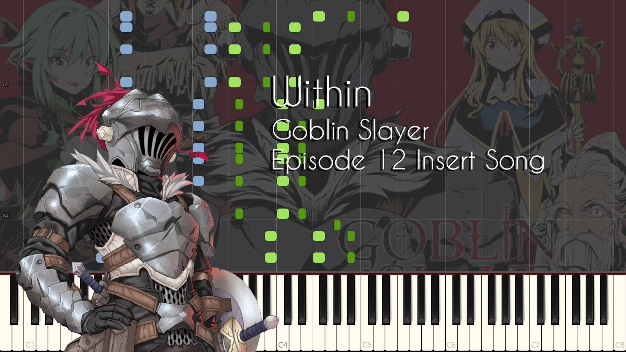 Within - Goblin Slayer Episode 12 Insert Song - Piano Arrangement [Synthesia]