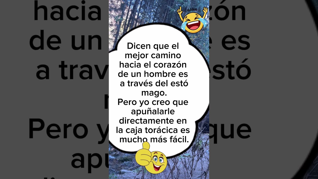 😂 El camino al corazón de un hombre