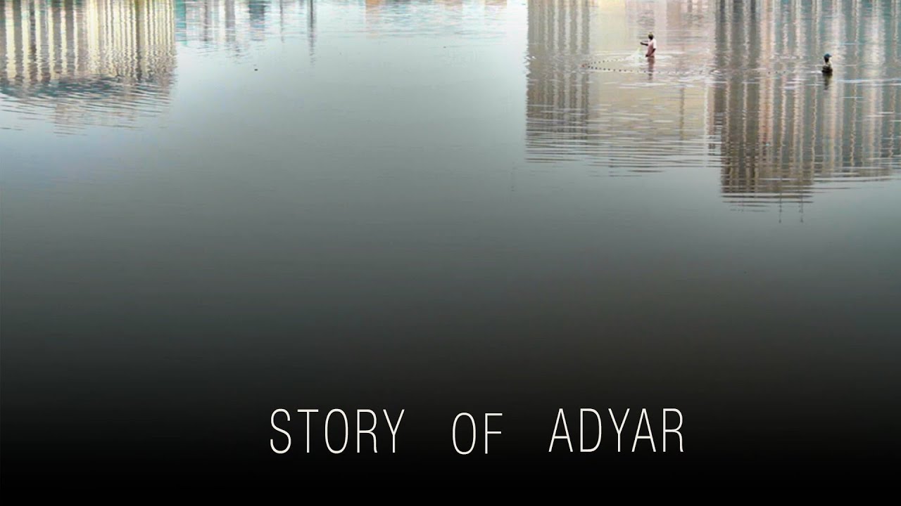 Story of Adyar - River Pollution & Floods in Chennai, India [Documentary]