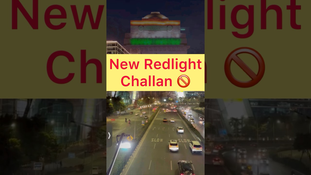 New Redlight Challan System 🚫 | 