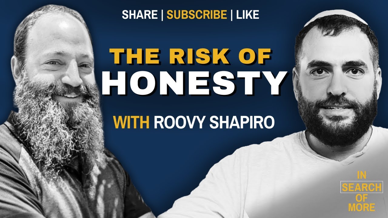 The Risk of Honesty: Hurting Those We Love w/ Roovy Shapiro