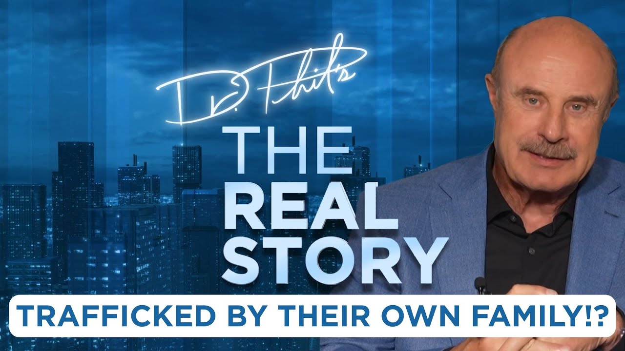 What Kind of Family Sells Their Own Kids? | EP537 | The REAL Story with Dr. Phil