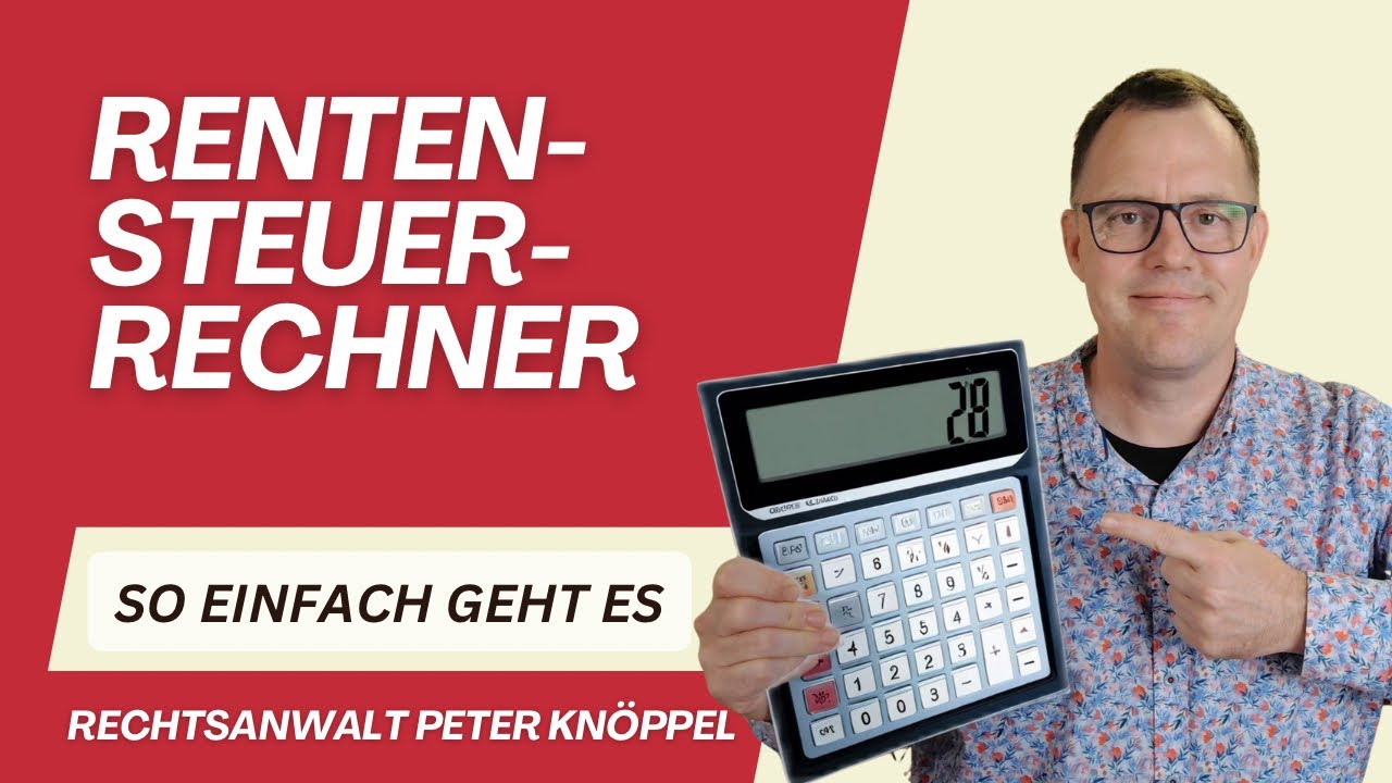 2025: Rentensteuern selbst berechnen- so einfach geht es mit dem Steuerrechner!