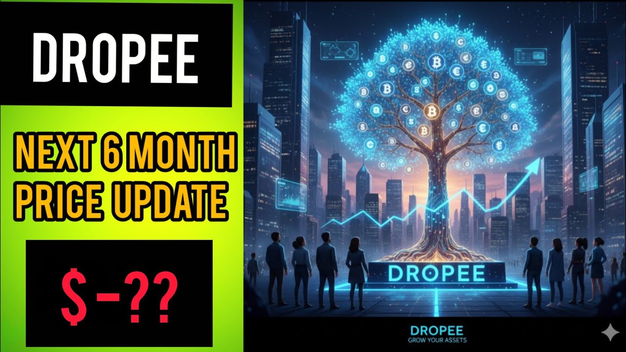  Dropee airdrop  Next 6 Month Price Update | Dropee airdrop price prediction 2026।