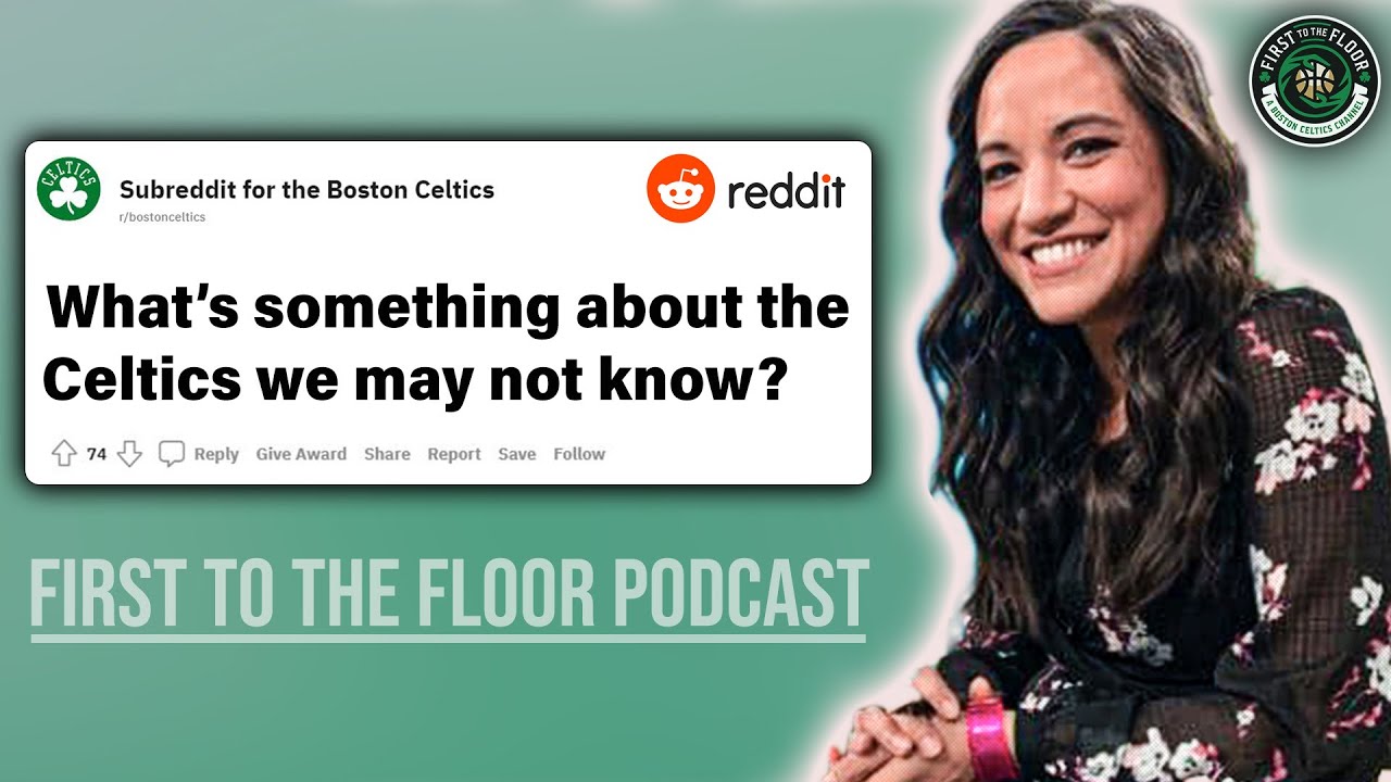 Abby Chin answers Reddit questions on the Boston Celtics