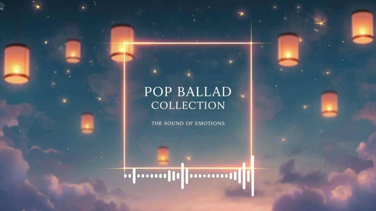 Pop Ballad Compilation – The Sound of Emotions #balladsongs #songlove #taylorswift