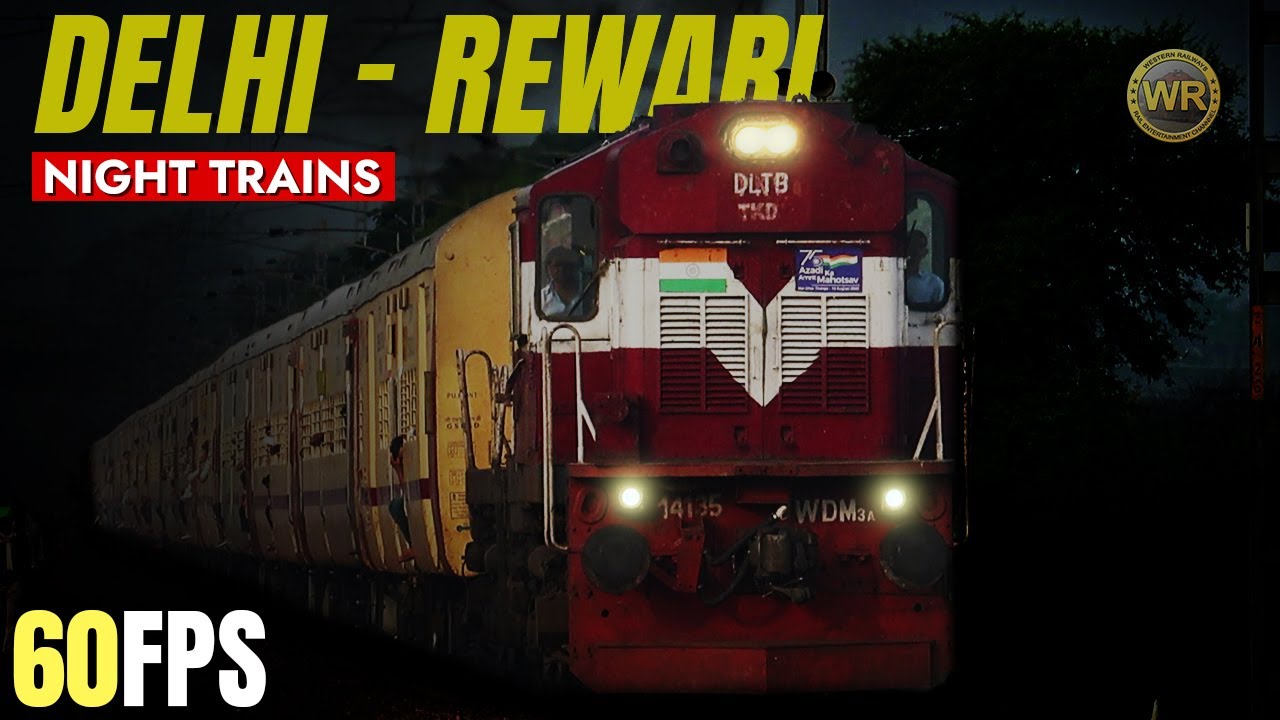 Night Trains | Diesel & Electric Trains on Delhi - Rewari route
