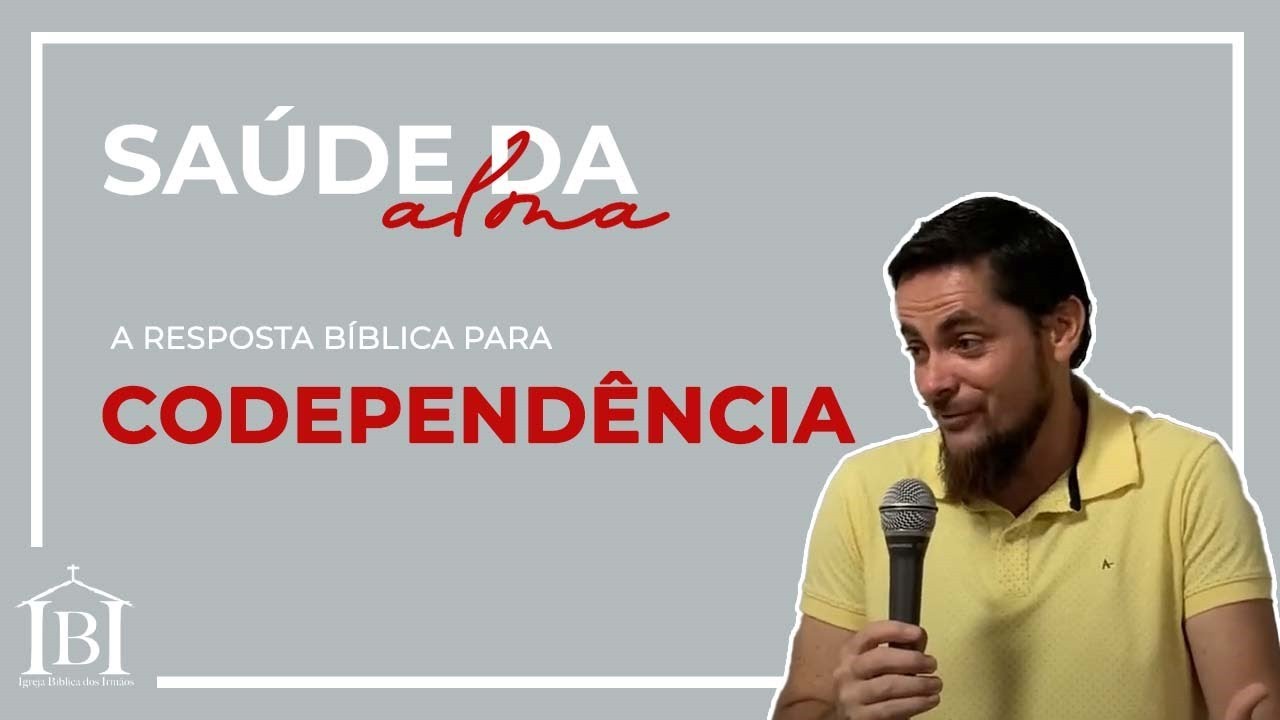 Saúde da Alma: Codependência