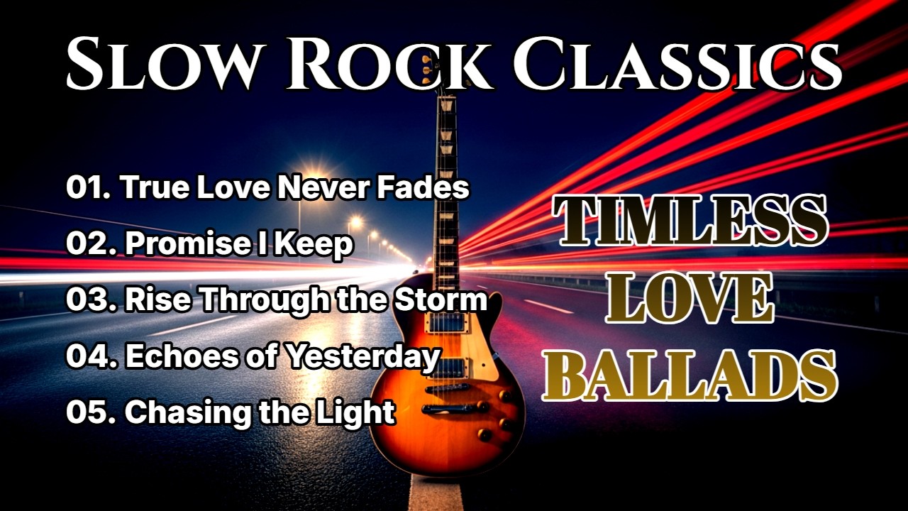 80's 90's Slow Rock Hits Nonstop – Best Rock Ballads of All Time (Romantic & Sad Classics)
