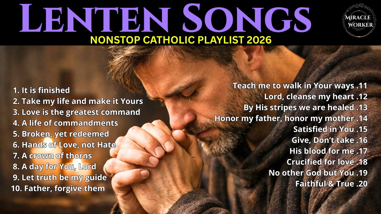 Catholic Lenten Songs 2026 | LYRICS | When You’re Letting Go & Trusting God… Listen to This 🙏