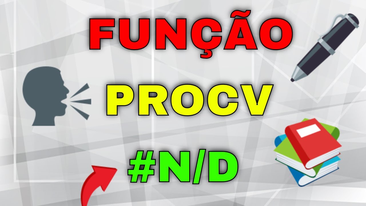 FUN&Ccedil;&Atilde;O PROCV N&Atilde;O FUNCIONA D&Aacute; ERRO #N/D | Eng. CarlosRods