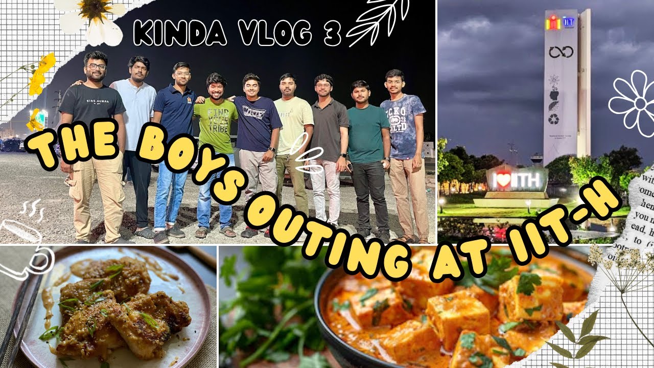 Ordered Paneer, Got Chicken! | IIT Hyderabad's Hilarious Boy's Night Out | King's 🥗 | Kinda Vlog #3