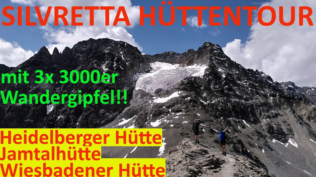 4-day Silvretta-trekking in Austria with 3x 3000 peaks: Ischgl - 3 huts - Bielerhöhe, subtitled, 4k