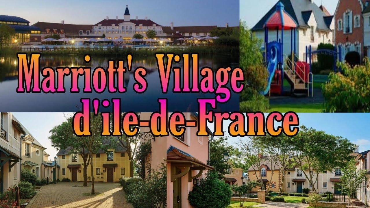 Marriott's Village d'ile-de-France