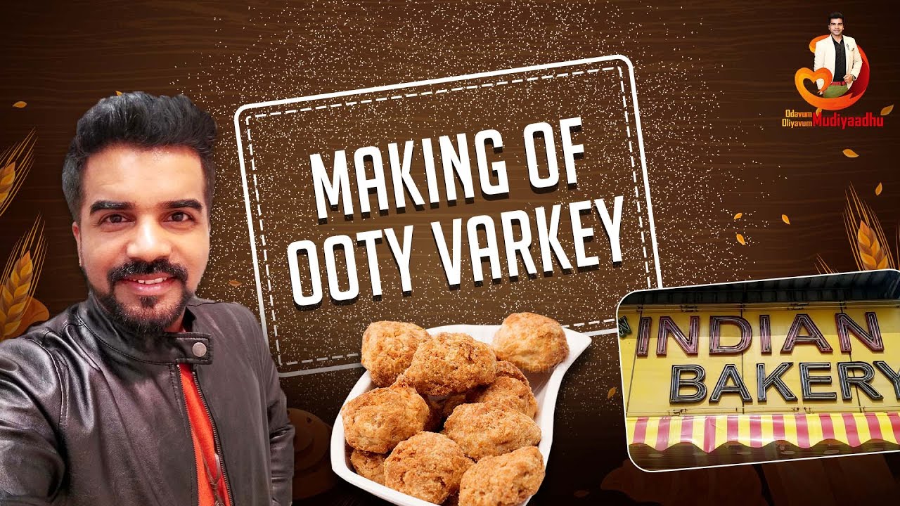 Handmade Ooty Varkey Secret Revealed First Time From Famous Indian Bakery, Coonoor| Ramesh Nallayan