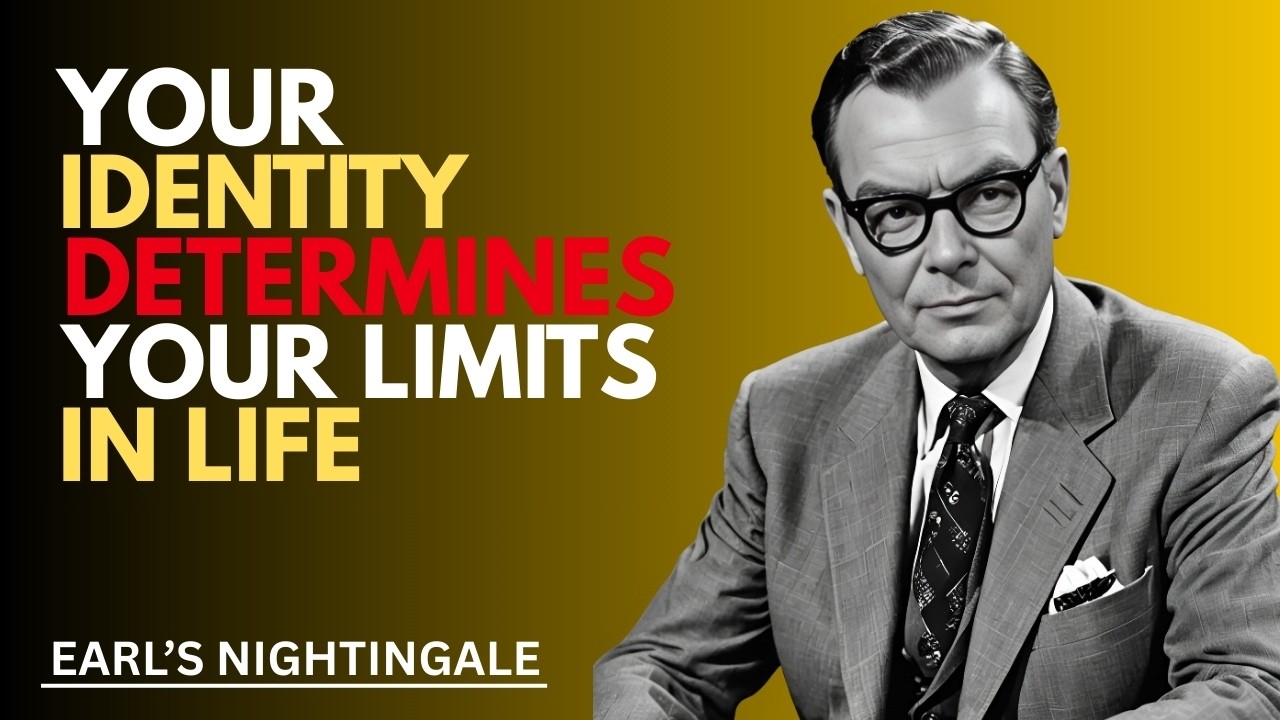 Your Identity Determines Your Limits in Life | Earl's Nightingale | Motivational speech