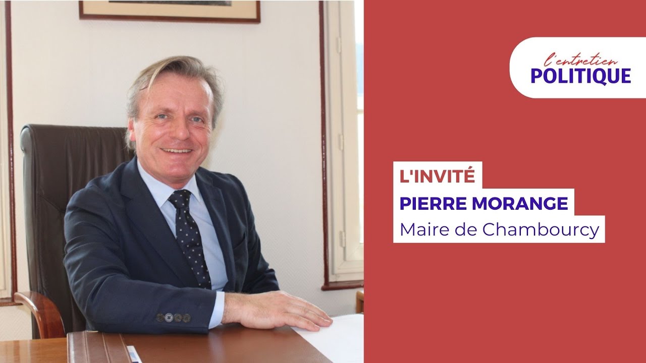 L'Entretien Politique avec Pierre Morange, maire de Chambourcy