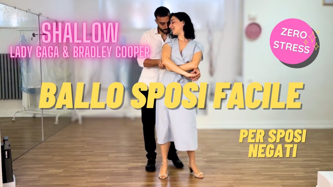 Primo ballo sposi -  coreografia su “Shallow” (lezione gratuita)