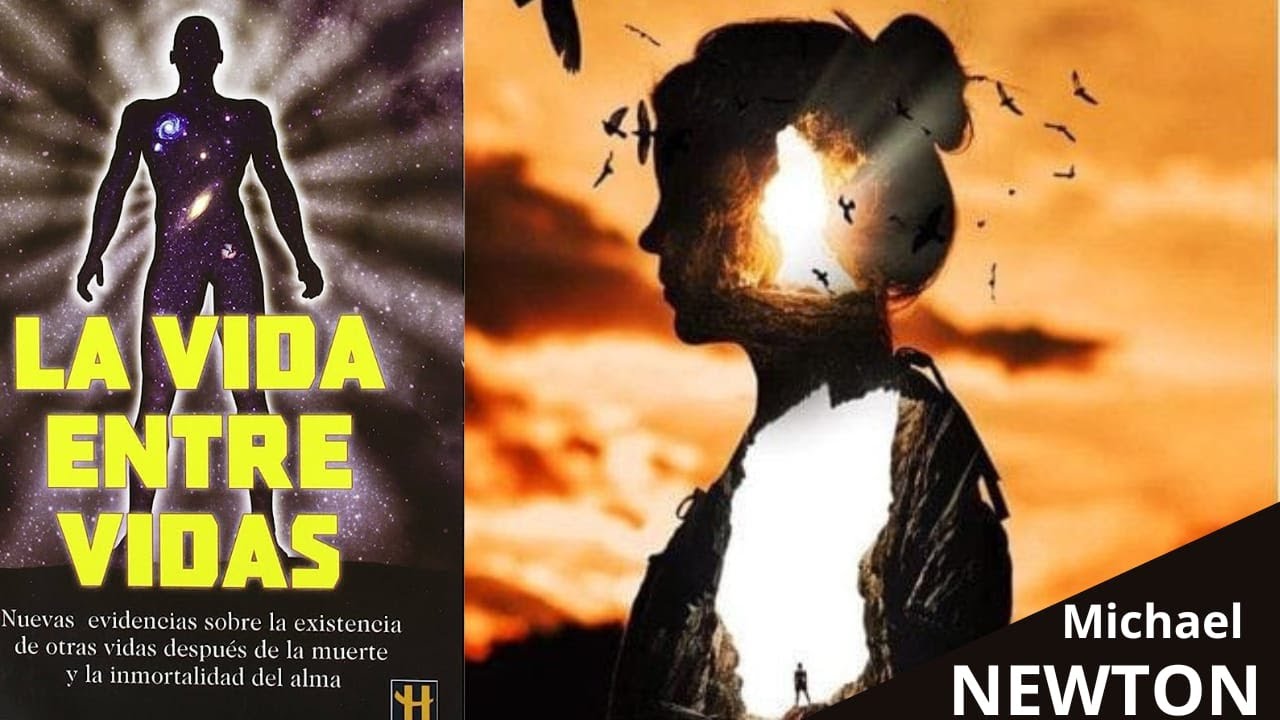 LA VIDA ENTRE VIDAS - Michael Newton - MUERTE Y SALIDA - Audiolibro completo