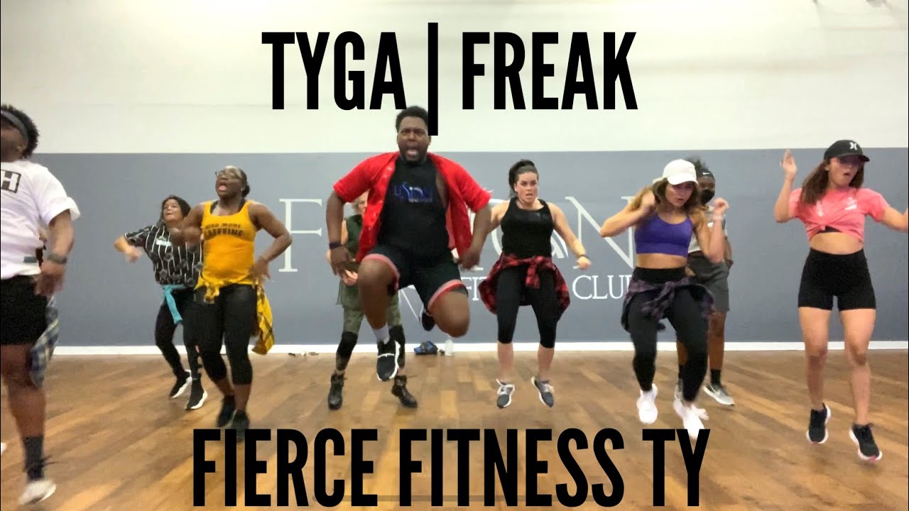 TYGA Ft Megan - Freak | Fierce Fitness Ty