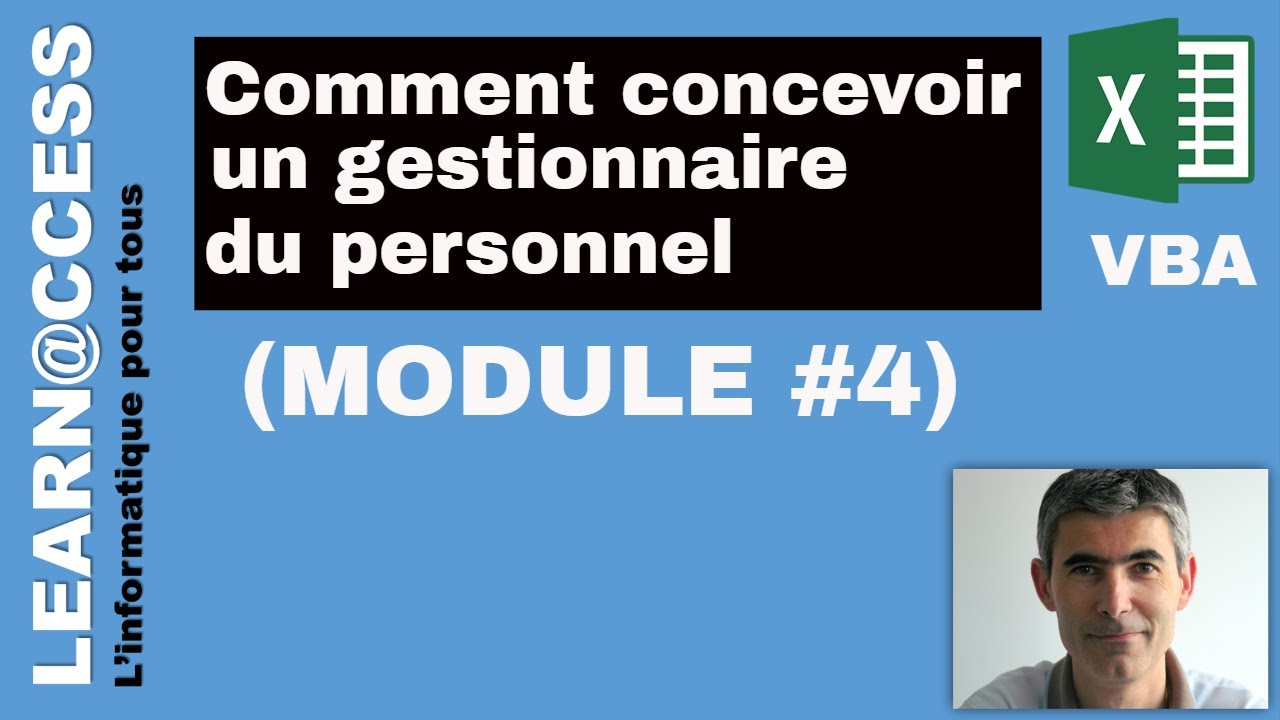 VBA -  Concevoir un Gestionnaire Personnel   (Module N°4)