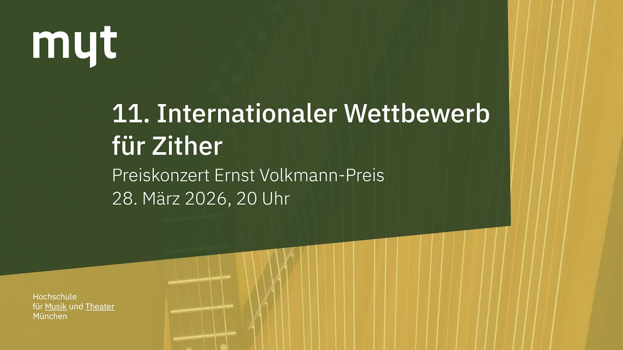 11. Internationaler Wettbewerb f&uuml;r Zither: Preiskonzert I &ndash; Ernst Volkmann-Preis