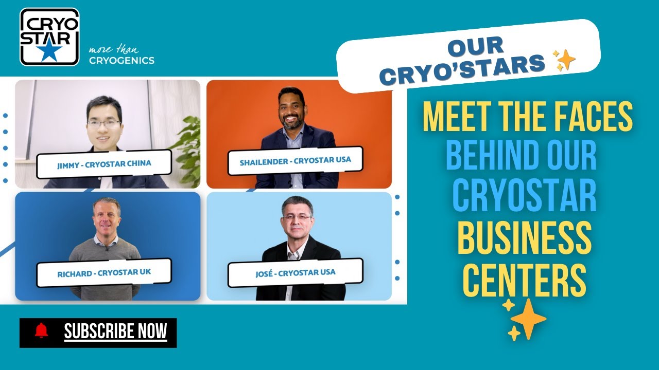 Meet the faces behind our CRYOSTAR business centers ⭐