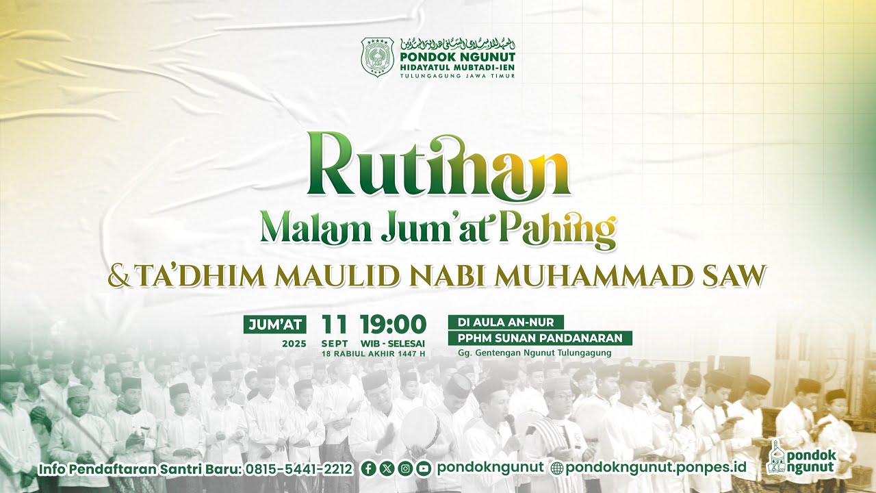 RUTINAN MALAM JUM'AT PAHING & TA'DHIM MAULID NABI MUHAMMAD SAW | PPHM SUNAN PANDANARAN