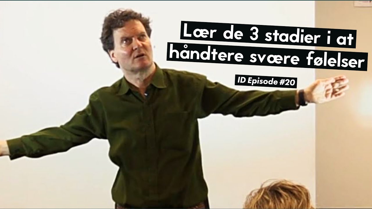 Lær de 3 stadier i at håndtere svære følelser
