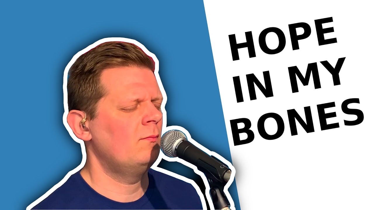 Hope in my Bones -- Strickland/Wood original for 2022