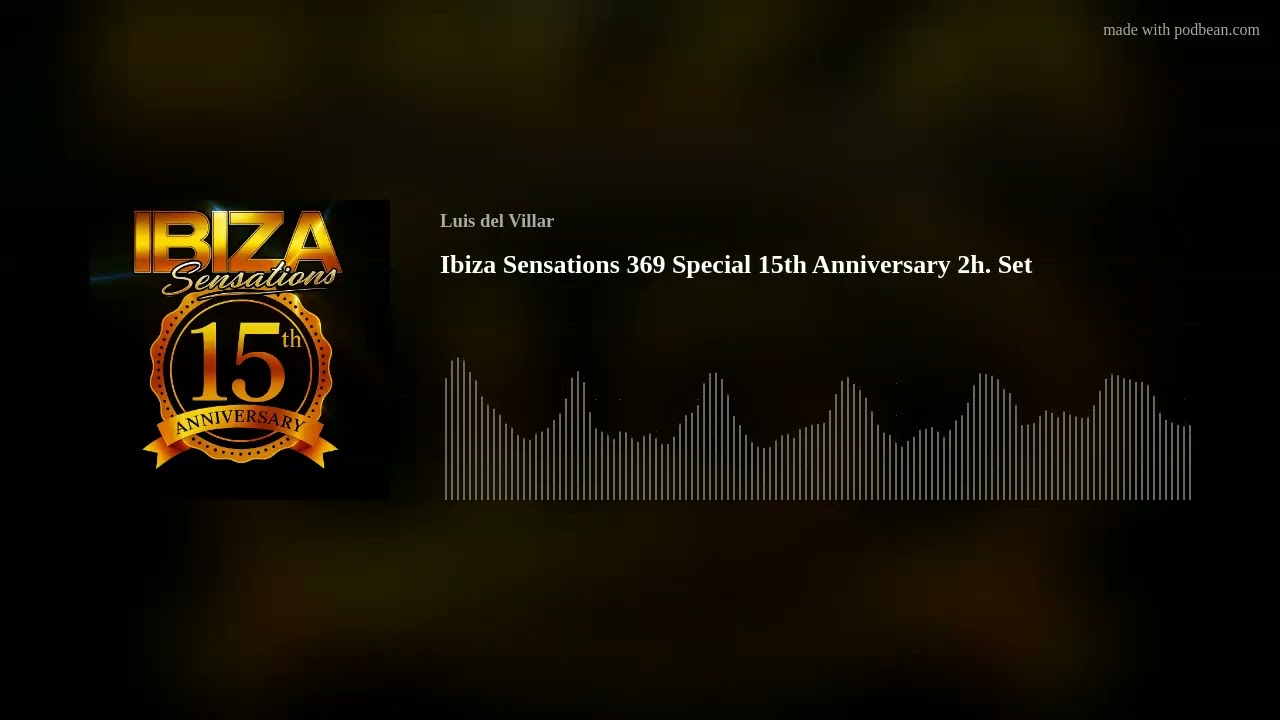 Ibiza Sensations 369 Special 15th Anniversary 2h. Set