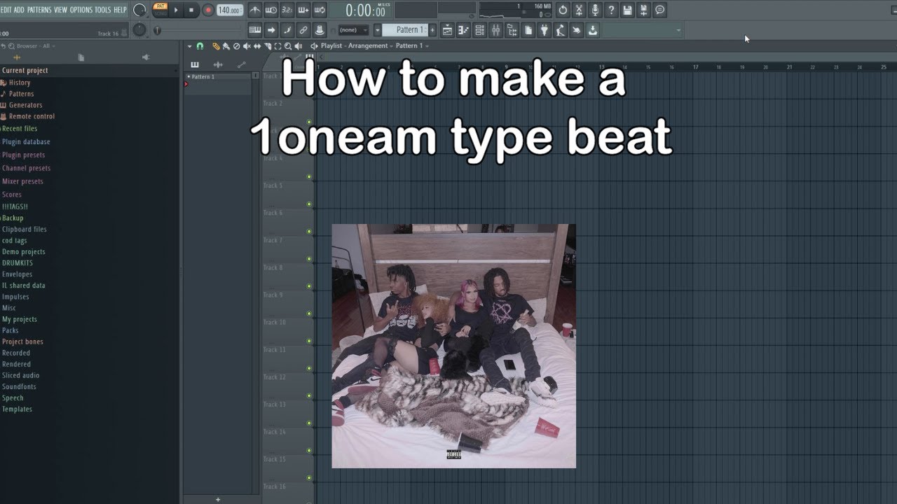 How to make 1oneam + che type beats